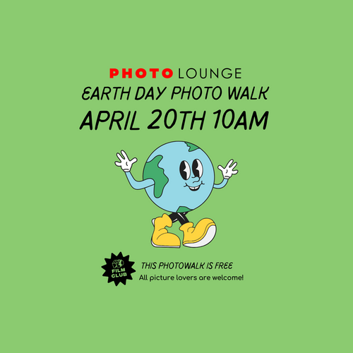 Earth Day PhotoWalk - Saturday, April 20th